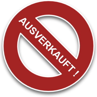 AUSVERKAUFT !